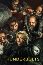Nonton film Thunderbolts* (2025) terbaru