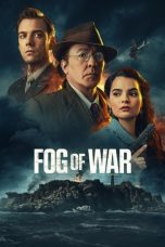Nonton film Fog of War (2025) terbaru