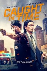Nonton film Caught in Time terbaru