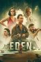 Nonton film Eden terbaru