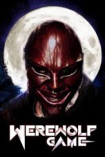Nonton film Werewolf Game terbaru