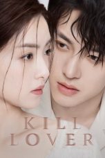 Nonton film Kill Lover terbaru