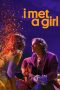 Nonton film I Met a Girl (2020) terbaru