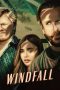 Nonton film Windfall terbaru