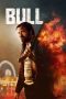 Nonton film Bull terbaru