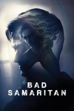 Nonton film Bad Samaritan terbaru