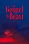 Nonton film The Gospel of the Beast terbaru
