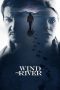 Nonton film Wind River terbaru
