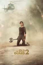 Nonton film The Old Guard 2 terbaru