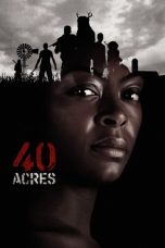 Nonton film 40 Acres (2025) terbaru