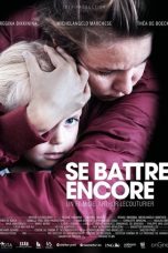 Nonton film Se battre encore terbaru