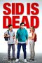 Nonton film Sid Is Dead terbaru