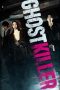 Nonton film Ghost Killer (2025) terbaru