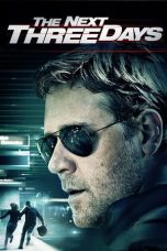 Nonton film The Next Three Days terbaru