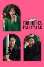 Nonton film Forbidden Fairytale (2025) terbaru