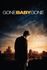 Nonton film Gone Baby Gone terbaru