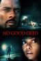Nonton film No Good Deed terbaru