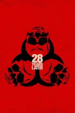 Nonton film 28 Years Later (2025) terbaru