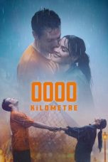 Nonton film 0000 Kilometre terbaru