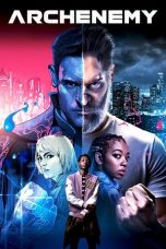 Nonton film Archenemy (2020) terbaru