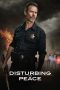 Nonton film Disturbing the Peace (2020) terbaru