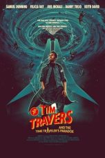 Nonton film Tim Travers & the Time Travelers Paradox (2025) terbaru
