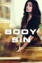 Nonton film Body of Sin (2022) terbaru