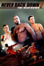 Nonton film Never Back Down 2: The Beatdown (2011) terbaru