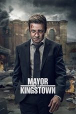 Nonton film Mayor of Kingstown Season 1-3 terbaru