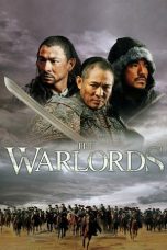 Nonton film The Warlords (2007) terbaru