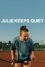 Nonton film Julie Keeps Quiet (2024) terbaru