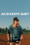 Nonton film Julie Keeps Quiet (2024) terbaru