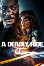 Nonton film A Deadly Ride (2025) terbaru