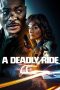 Nonton film A Deadly Ride (2025) terbaru