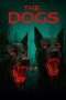 Nonton film The Dogs (2025) terbaru
