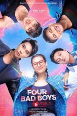 Nonton film The Four Bad Boys and Me (2025) terbaru