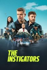 Nonton film The Instigators (2024) terbaru