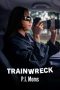 Nonton film Trainwreck: P.I. Moms (2025) terbaru