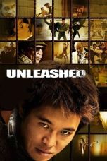 Nonton film Unleashed (2005) terbaru
