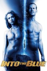 Nonton film Into the Blue (2005) terbaru