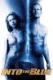 Nonton film Into the Blue (2005) terbaru
