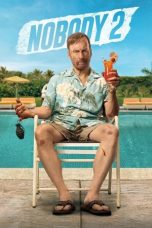 Nonton film Nobody 2 (2025) terbaru