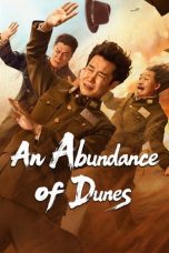 Nonton film An Abundance of Dunes (2025) terbaru