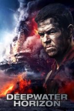 Nonton film Deepwater Horizon (2016) terbaru