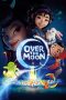 Nonton film Over the Moon (2020) terbaru