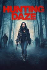 Nonton film Hunting Daze (2024) terbaru