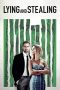 Nonton film Lying and Stealing (2019) terbaru