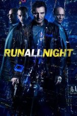 Nonton film Run All Night (2015) terbaru