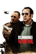 Nonton film Running with the Devil (2019) terbaru