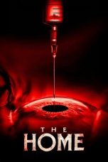 Nonton film The Home (2025) terbaru